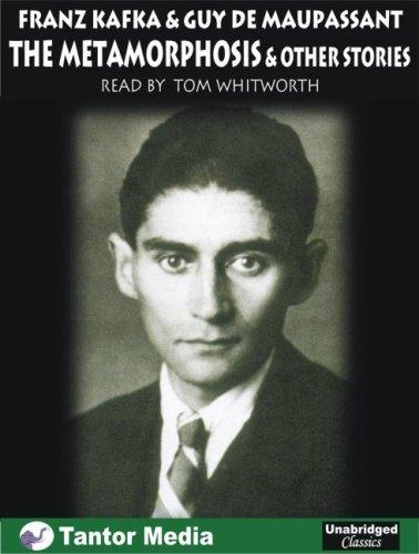 Franz Kafka, Guy de Maupassant: The Metamorphosis (2005, Tantor Media)