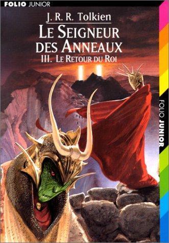 J.R.R. Tolkien, J.R.R. Tolkien: Le Retour du Roi (French language, 2000, Éditions Gallimard)