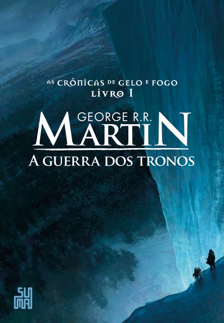 George R. R. Martin: A guerra dos tronos (português language, Suma)