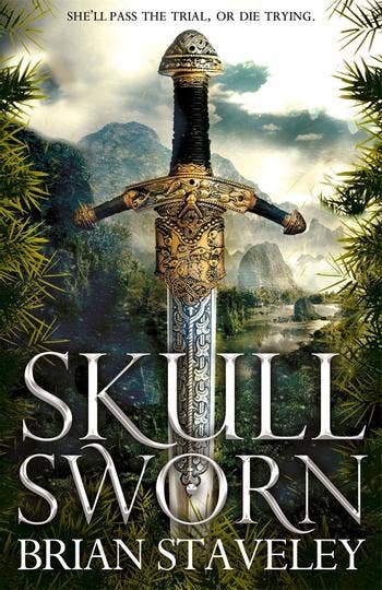 Brian Staveley: Skullsworn (2017, Pan Macmillan)