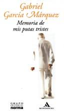 Gabriel García Márquez: Memoria de mis putas tristes (Hardcover, Spanish language, 2004, Mondadori)