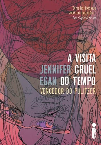 Jennifer Egan: Visita Cruel do Tempo (Paperback, Intrínseca)