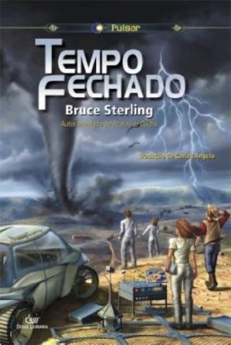 Bruce Sterling: Tempo Fechado (Paperback, Português language, 2008, Devir)