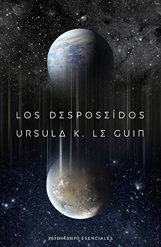 Matilde Horne, Ursula K. Le Guin: Los desposeídos (Paperback, 2020, Minotauro, MINOTAURO)