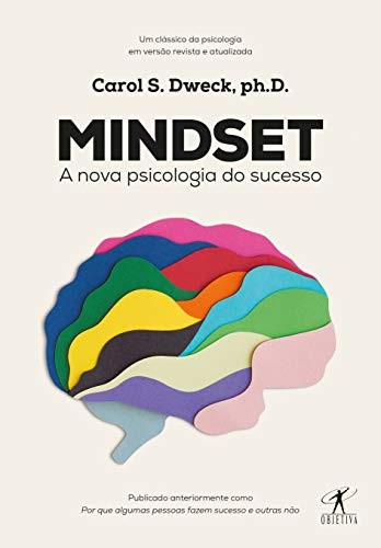 Carol Dweck: Mindset (EBook, Português language, 2017, Objetiva)
