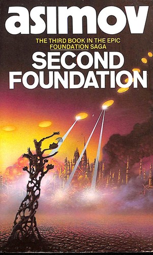 Isaac Asimov: Second Foundation (Paperback, 1994, Grafton)