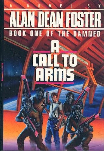 Alan Dean Foster: A call to arms (1991, Ballantine Books)