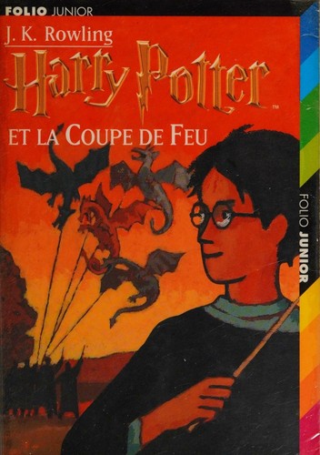 J. K. Rowling, Jean-François Ménard: Harry Potter et la Coupe de Feu (Paperback, French language, French & European Pubns)