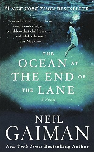 Neil Gaiman: The Ocean At The End Of The Lane (Turtleback School & Library Binding Edition) (Hardcover, Turtleback Books)