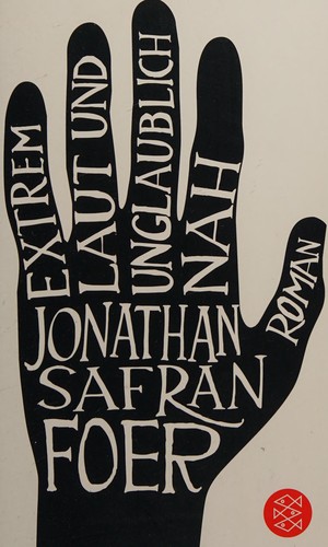 Jonathan Safran Foer: Extrem laut & unglaublich nah (German language, 2007, Fischer-Taschenbuch-Verl.)