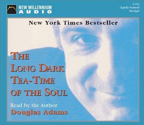 Douglas Adams: The Long Dark Tea-Time of the Soul (AudiobookFormat, New Millennium Audio)