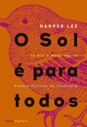 invalid author, Harper Lee: To Kill a Mockingbird (Paperback, Portuguese language, 2006, José Olympio)