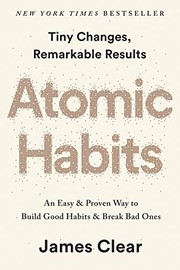 James Clear: Atomic Habits (2019, Avery, Penguin Random House USA)