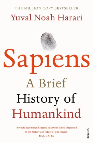 Yuval Noah Harari, Giuseppe Bernardi, David Vandermeulen, Daniel Casanave: Sapiens (Paperback, 2015, Vintage Books)