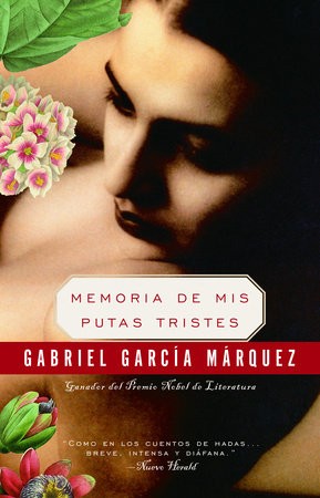 Gabriel García Márquez: Memoria de mis putas tristes (EBook, Spanish language, 2014, Vintage Espanol)