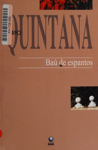 Mário Quintana: Baú de espantos (Portuguese language, 1986, Editora Globo)