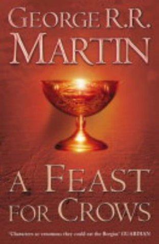George R. R. Martin: A Feast for Crows (A Song of Ice & Fire) (Hardcover, Voyager)