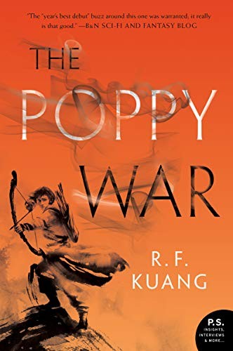 R. F. Kuang, R. F Kuang: The Poppy War (Paperback, 2019, Harper Voyager)