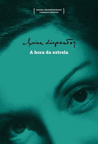 Clarice Lispector: A Hora da Estrela (Hardcover, Portuguese language, Rocco)