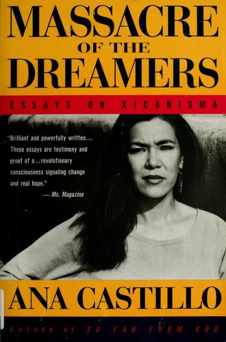 Ana Castillo: Massacre of the dreamers (1995, Plume)