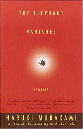 Haruki Murakami: The Elephant vanishes (1994, Vintage Books)