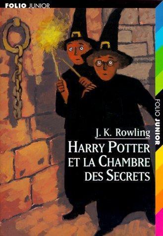 J. K. Rowling, Minalima Design, J.K Rowling: Harry Potter et la chambre des secrets (French language, 2003, Gallimard Jeunesse)