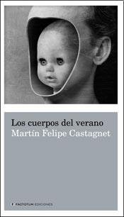 Los cuerpos del verano (Factotum Ediciones)