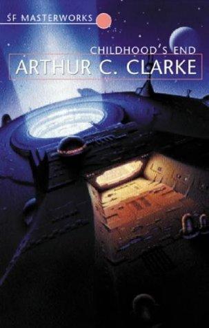 Arthur C. Clarke: Childhood's End (Hardcover, 2001, Gollancz, Orion Publishing Group, Limited)
