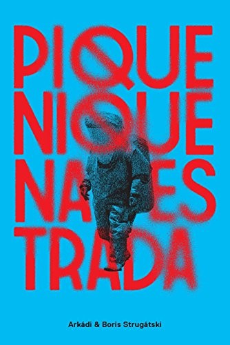 Борис Натанович Стругацкий: Piquenique na Estrada (Hardcover, Portuguese language, Aleph)