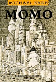 Michael Ende: Momo. ( Ab 10 J.). (German language, 2002, Bertelsmann Verlag GmbH (Belletristik, Kinder- u. Jugendbuch) Sachbuch)