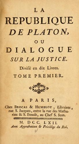 Plato: La Republique de Platon, ou Dialogue sur la justice (French language, 1762, Chez Brocas & Humblot, libraires ...)