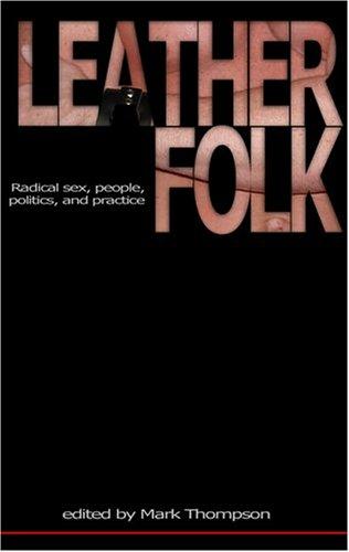 Mark Thompson: Leatherfolk (Paperback, 2004, Daedalus Publishing)