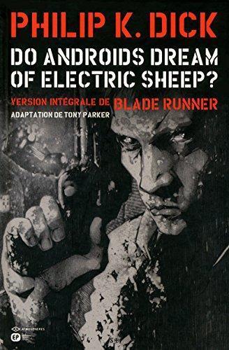 Philip K. Dick: Do Androids Dream Of Electric Sheep?, Tome 1 (French language, 2011)