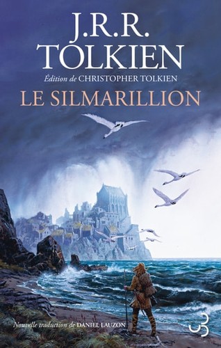 J.R.R. Tolkien, Christopher John Reuel Tolkien, Ted Nasmith: Le Silmarillion (French language, 2022, Christian Bourgois éditeur)