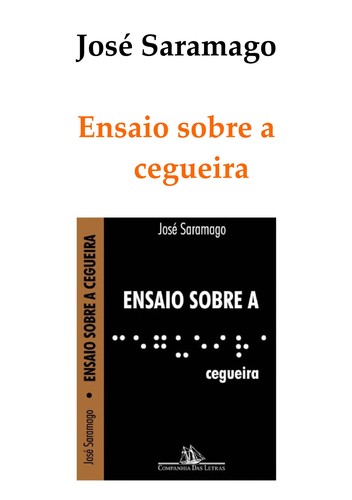 José Saramago: Ensaio Sobre a Cegueira (Paperback, Portuguese language, 2000, Companhia das Letras, BTFDREEM)