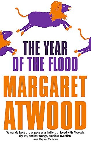 Margaret Atwood: Maddaddam #2: The Year Of The Flood - Little Brown (Virago Press Ltd)