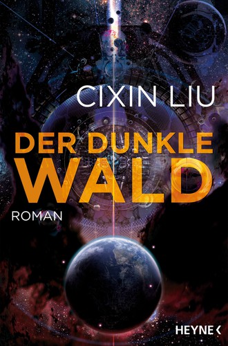 Cixin Liu: Der dunkle Wald (EBook, German language, Heyne)