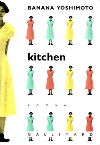 Banana Yoshimoto: Kitchen (Paperback, French language, Gallimard)