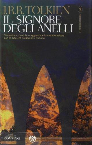 J.R.R. Tolkien: Il Signore degli Anelli (Italian language, 2007, Bompiani)