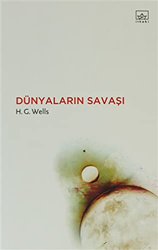 H. G. Wells: Dunyalarin Savasi (Paperback, Ithaki Yayinlari)