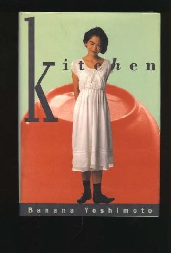 Banana Yoshimoto: Kitchen (1993, Faber, Faber and Faber Limited)