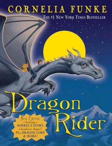 Cornelia Funke: Dragon rider (2004, Scholastic, The Chicken House)