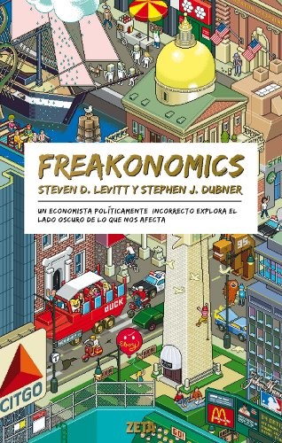 Stephen J. Dubner, Andrea Montero Cusset, Levitt: FREAKONOMICS (Hardcover, 2009, ZETA BOLSILLO, Ediciones B)