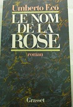 Umberto Eco: Le nom de la rose (French language, Éditions Grasset)