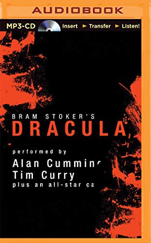 Graeme Malcolm, Steven Crossley, Simon Prebble, James Adams, Nicola Barber, Victor Villar-Hauser, Marc Vietor, Bram Stoker, Alan Cumming, Tim Curry, Simon Vance, Katherine Kellgren, Susan Duerden, John Lee: Dracula [Audible Edition] (AudiobookFormat, 2015, Audible Studios on Brilliance, Audible Studios on Brilliance Audio)