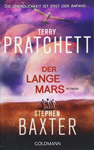 Terry Pratchett, Stephen Baxter: Der Lange Mars (2018, Goldmann)