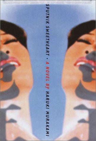 Haruki Murakami: Sputnik Sweetheart (Knopf)