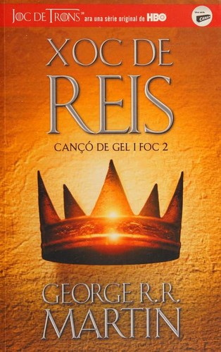 George R. R. Martin: Xoc de reis (Catalan language, 2017, Alfaguara)