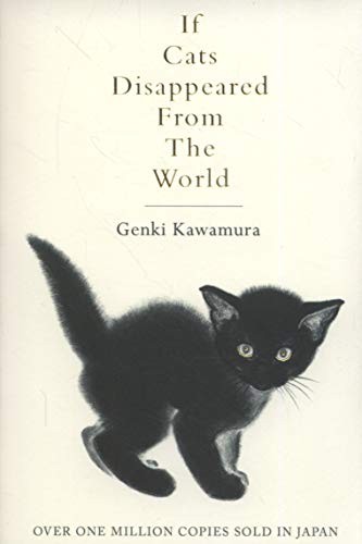 Genki Kawamura: If Cats Disappeared From The World (Paperback, PAN MACMILLAN U.K)