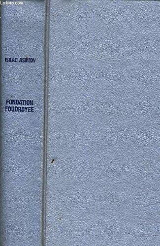 Isaac Asimov: Fondation foudroyée (French language, 1985, France Loisirs)